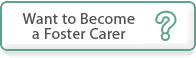 Want to Become a Foster Carer?